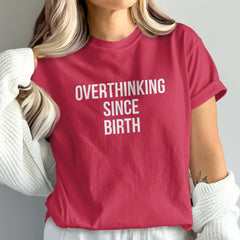Overthinking Since Birth Graphic T-Shirt product