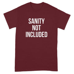 Sanity Not Included Statement T-shirt product type