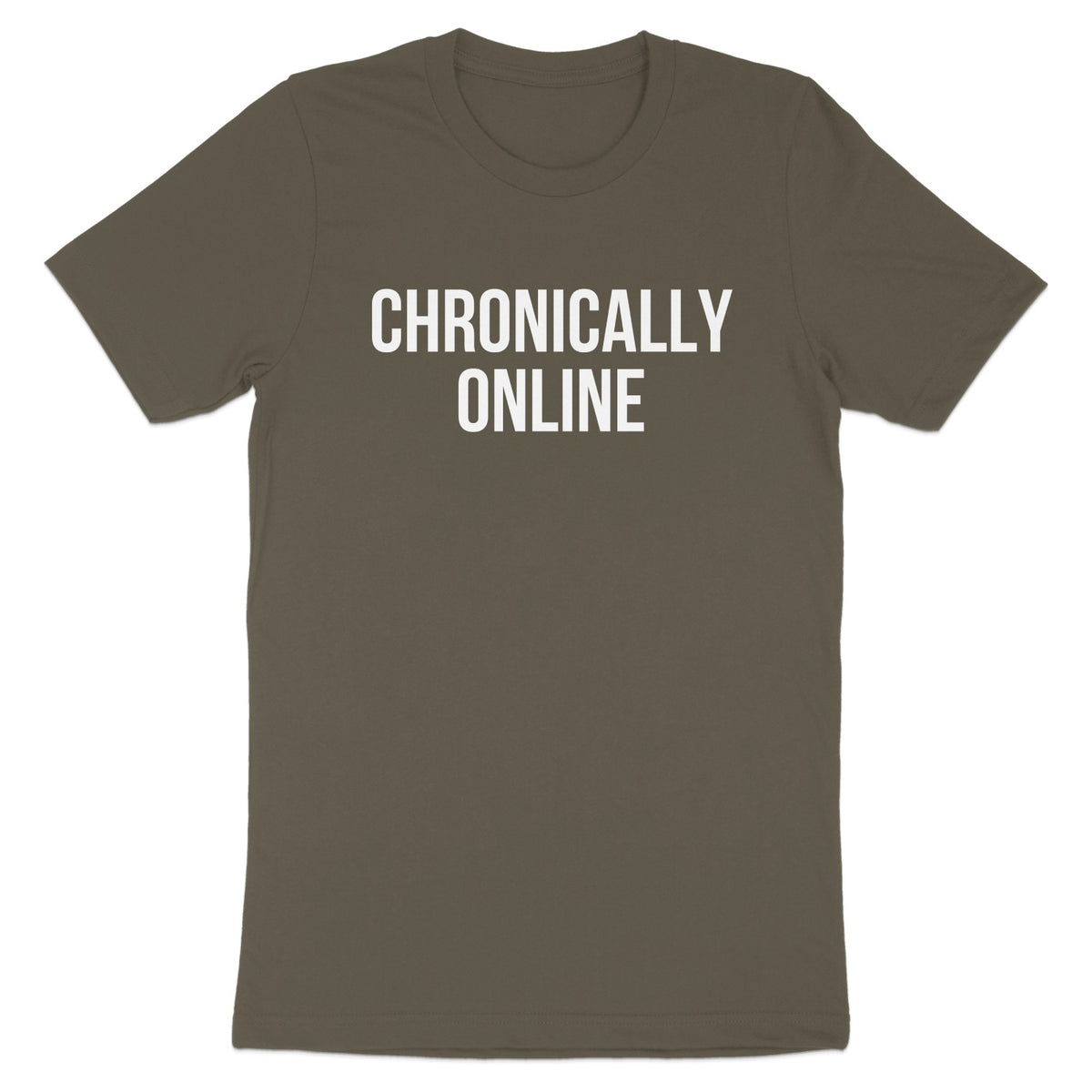 Chronically Online Statement T-shirt product type