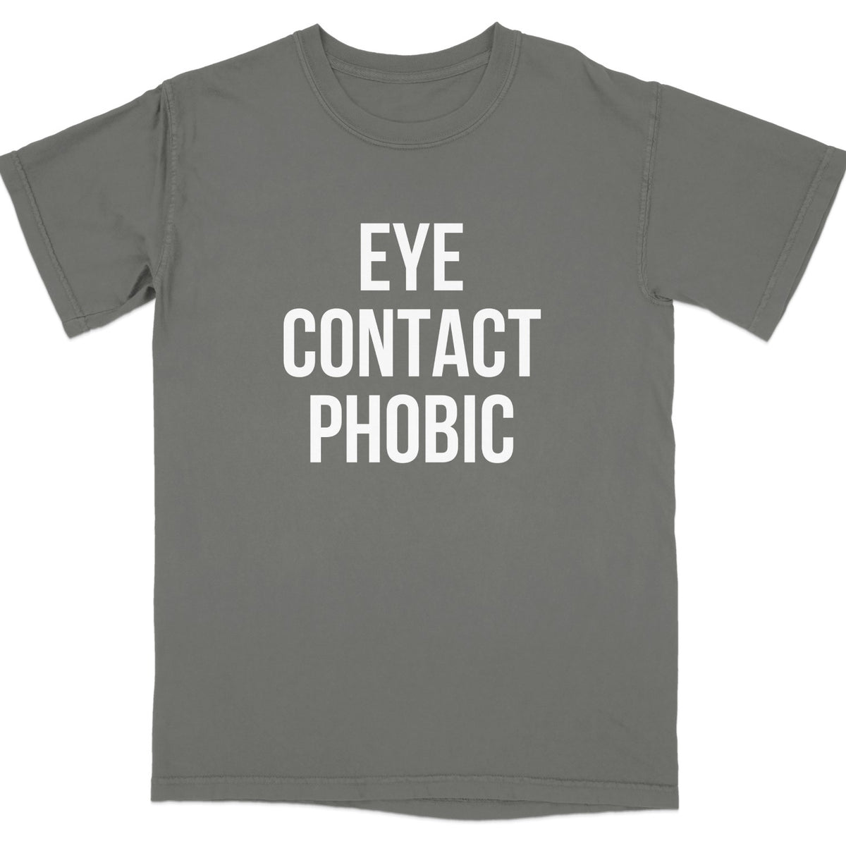 Eye Contact Phobic Funny Statement T-Shirt product type