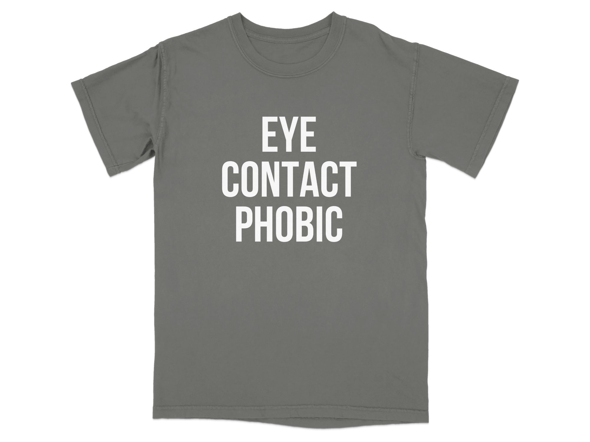 Eye Contact Phobic Funny Statement T-Shirt product type