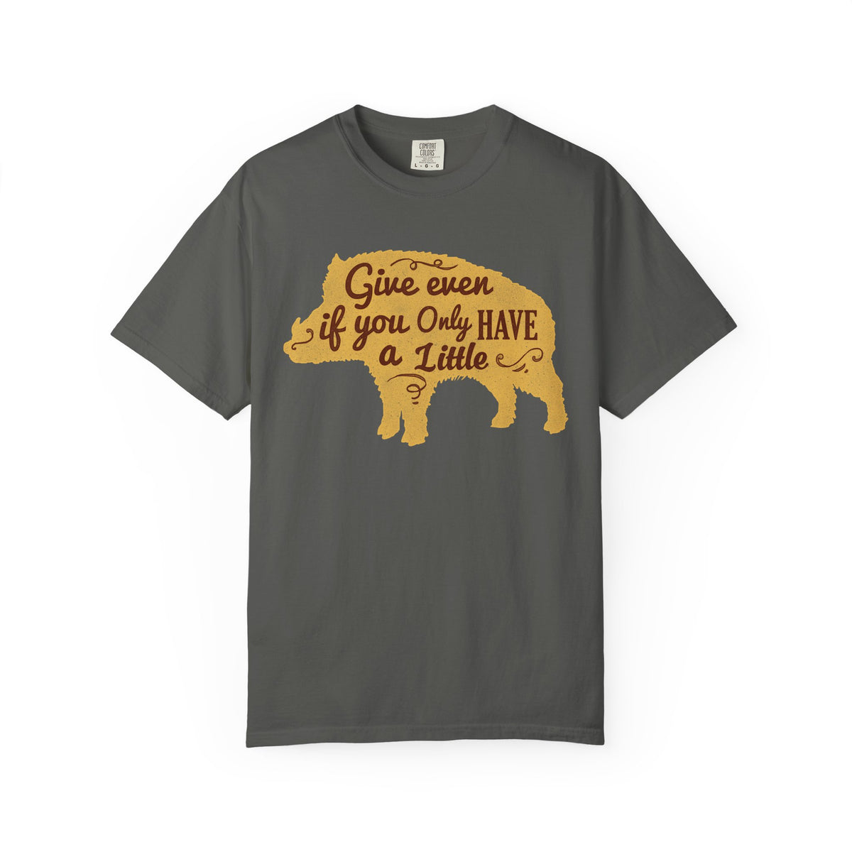 Give Even if You Only Have a Little Boar Silhouette T-Shirt - Sinful Threads