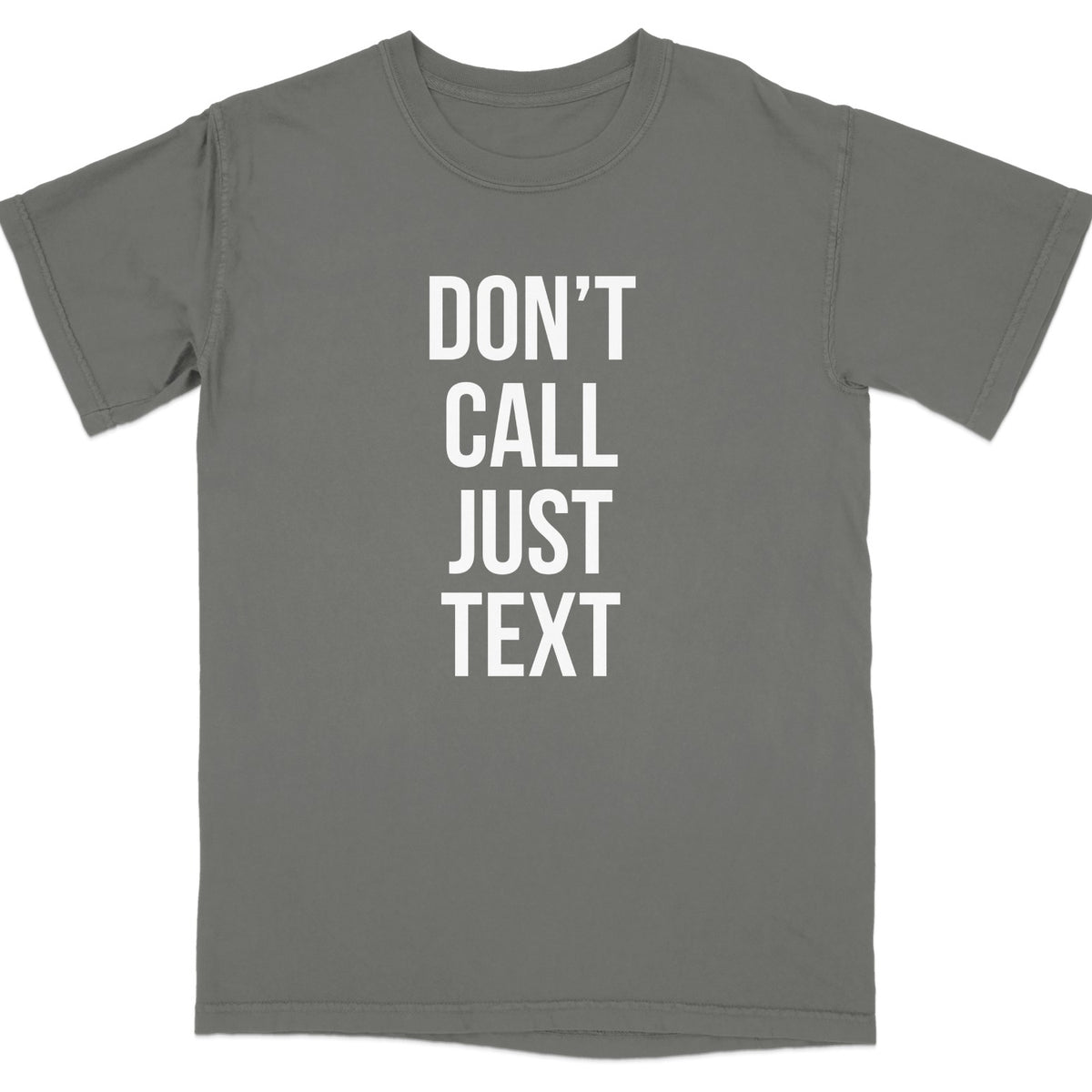 DON'T CALL JUST TEXT Graphic T-Shirt product type