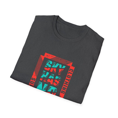 Sky Has No Limit T Shirt - Motivational Graphic Tee - Sinful Threads