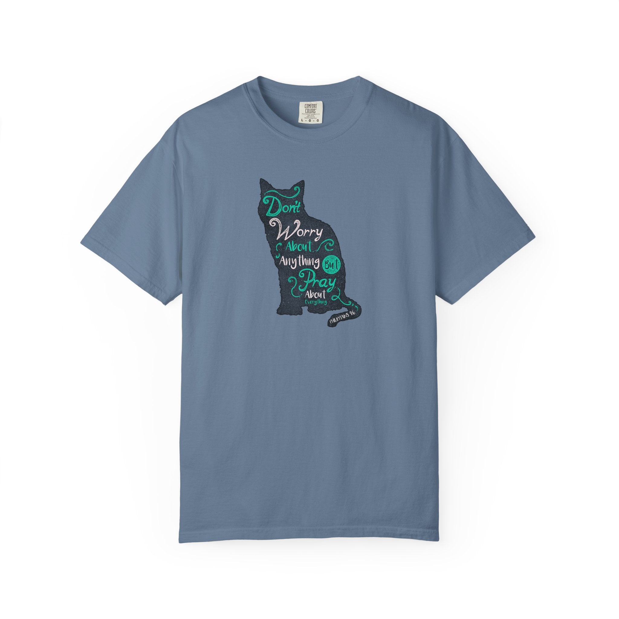 Don't Worry About Anything But Pray Christian Cat T-Shirt - Sinful Threads