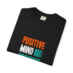 Positive Mind Tee - Bold Unisex Graphic T-Shirt Gift