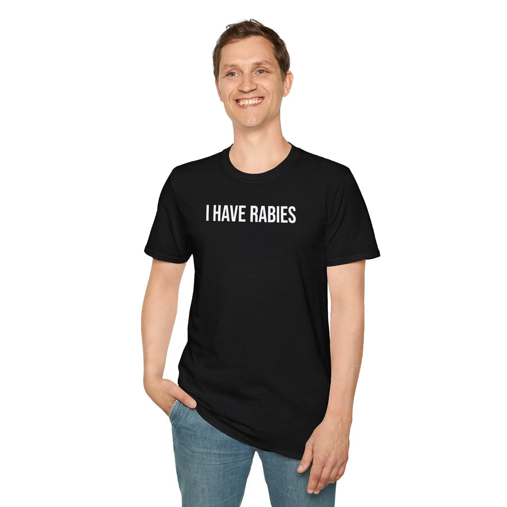 I Have Rabies T-Shirt - Dark Humor Meme Design Printify