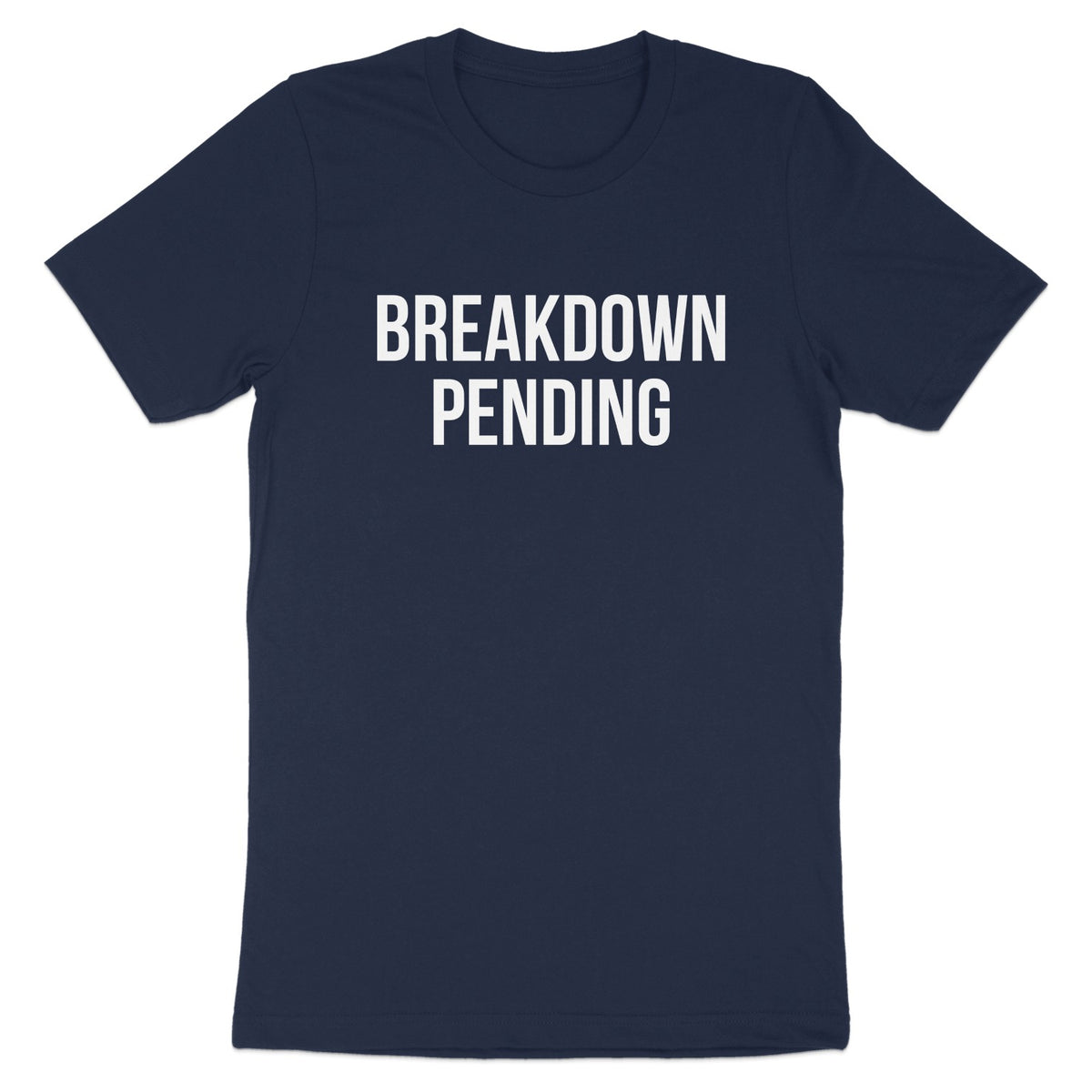 Breakdown Pending Graphic T-Shirt statement product