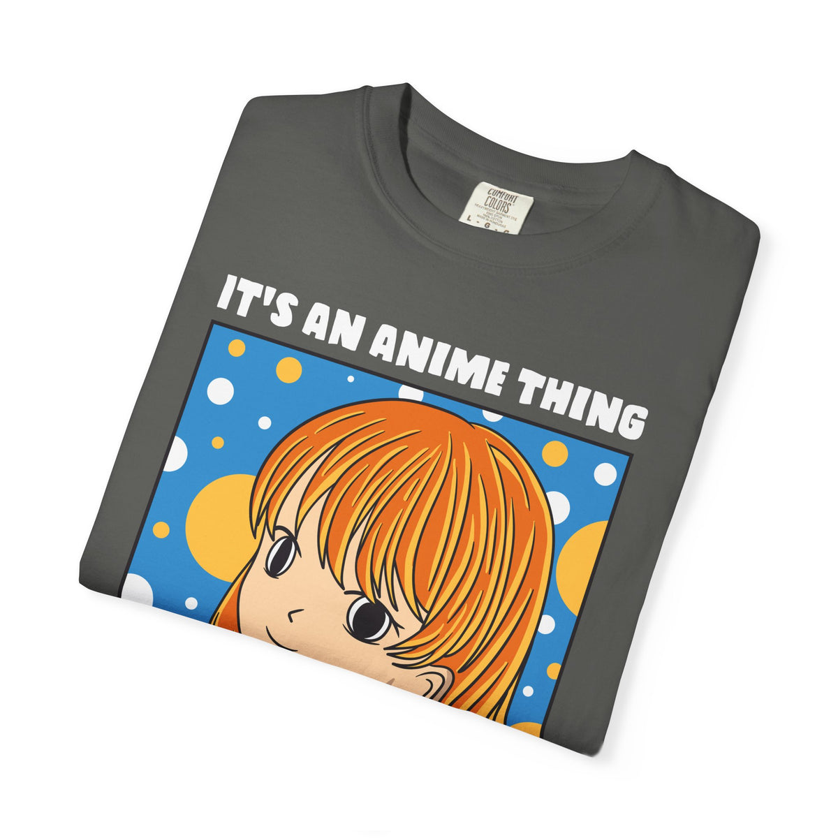 Anime Thing Shirt – It’s an Anime Thing Graphic Tee