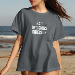 Bad Decisions Director Funny Text T-Shirt product