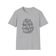Good Health Best Wealth Wellness Graphic Tee - Inspire Daily - Sinful Threads