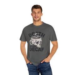Coffee Skull Shirt - Death Before Decaf - Funny Caffeine Gift