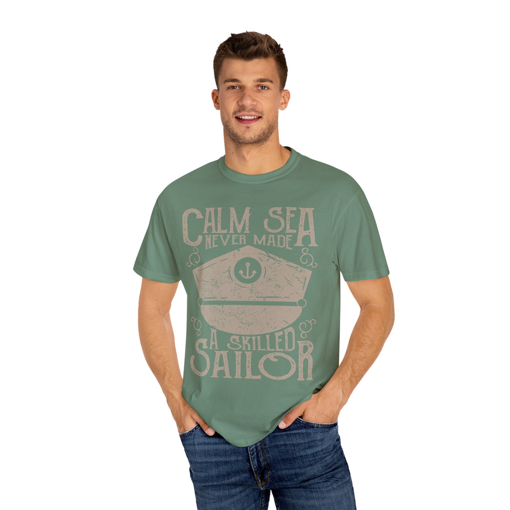 Calm Sea Never Made A Skilled Sailor Graphic T-Shirt - Sinful Threads