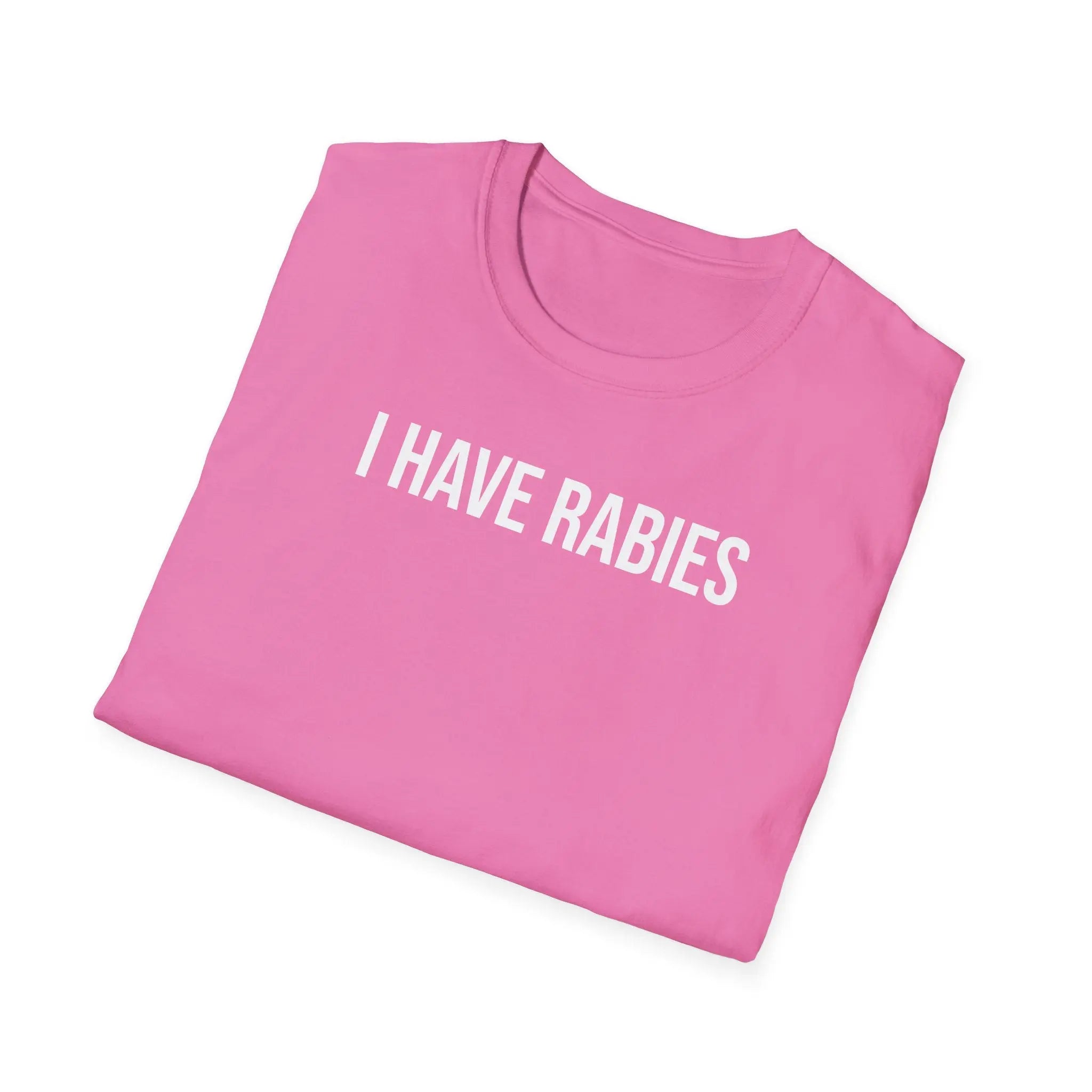 I Have Rabies T-Shirt - Dark Humor Meme Design Printify