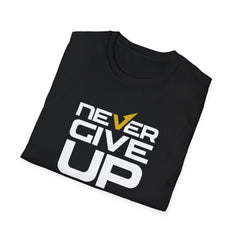 Never Give Up Motivational Graphic Tee - Inspiring Persistence