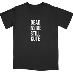 Dead Inside Still Cute Graphic Tee Shirt product