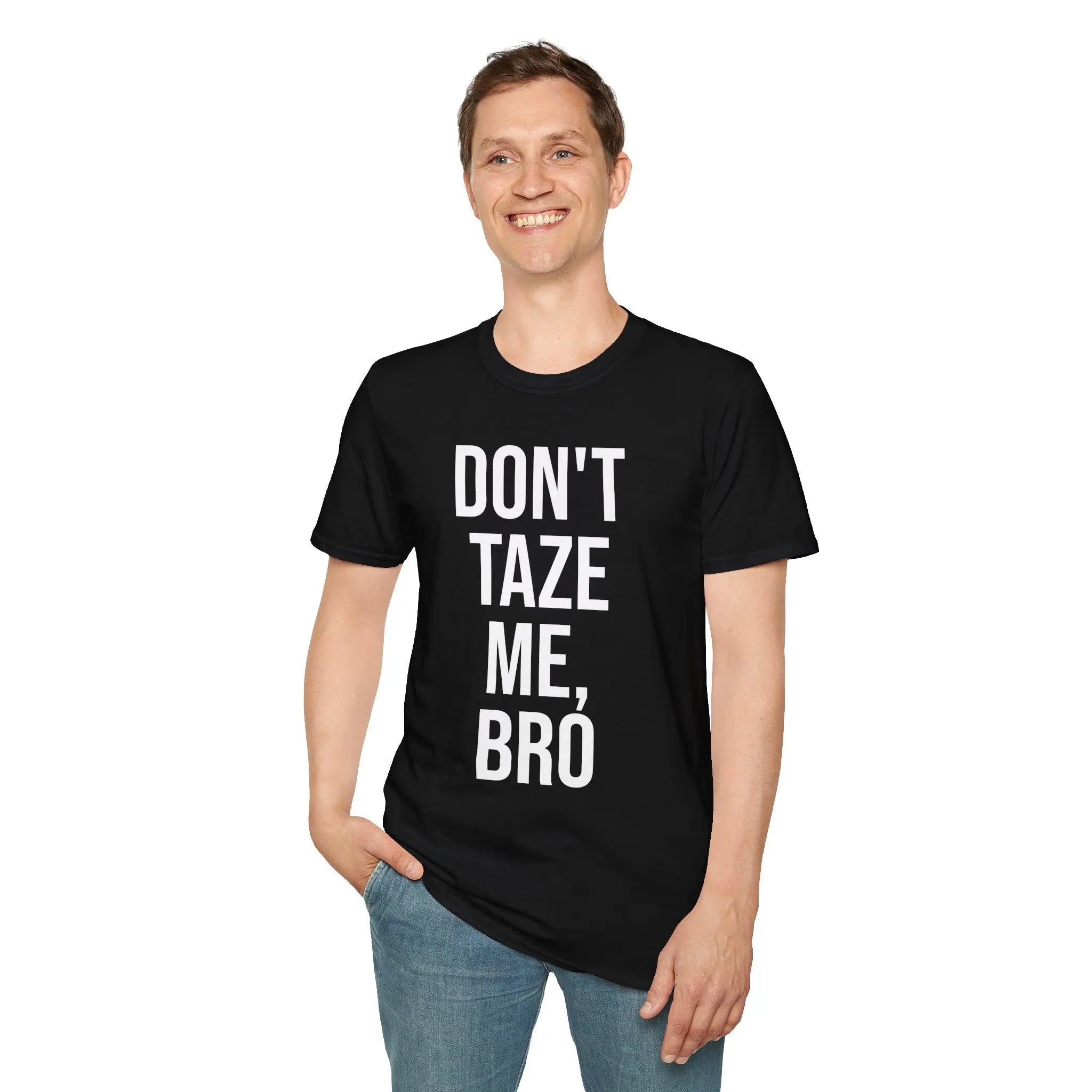 Don't Taze Me Bro Shirt - Nostalgic Meme Culture Apparel Printify