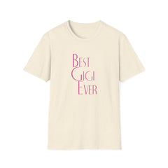 Best Gigi Ever Tshirt - Perfect Grandma Appreciation Shirt - Sinful Threads