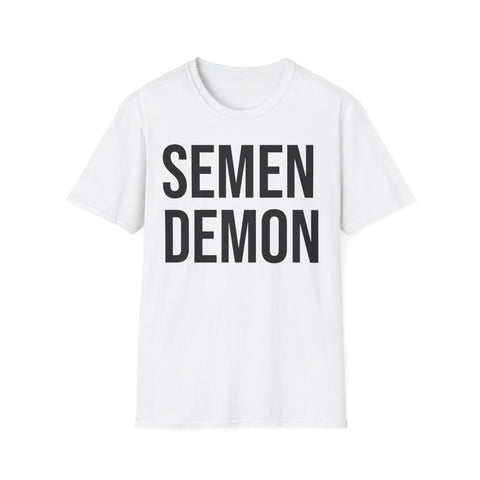 Semen Demon Tee - Adult Humor Graphic Tee