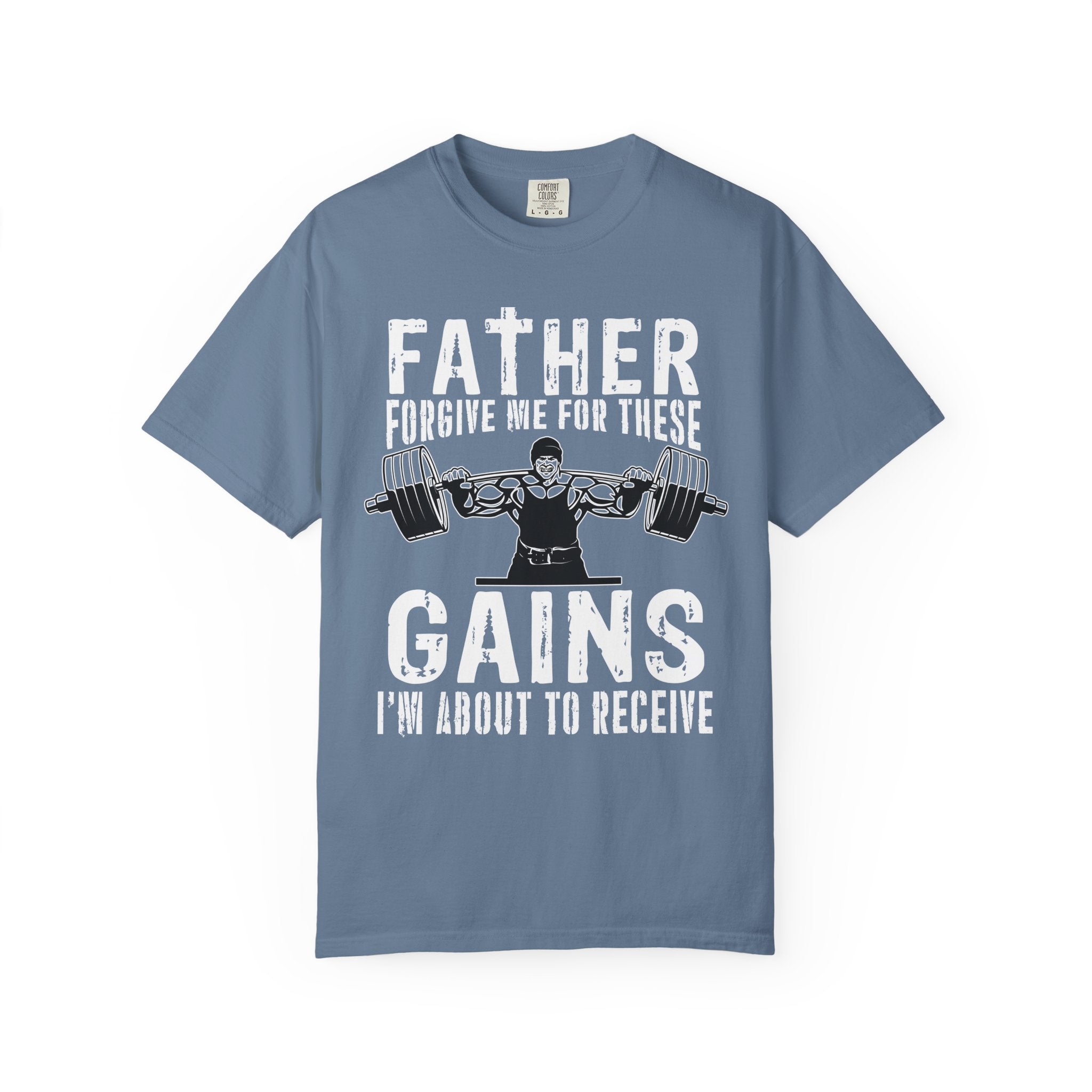 Father Forgive Gains Gym Shirt - Christian Humor Gift - Sinful Threads