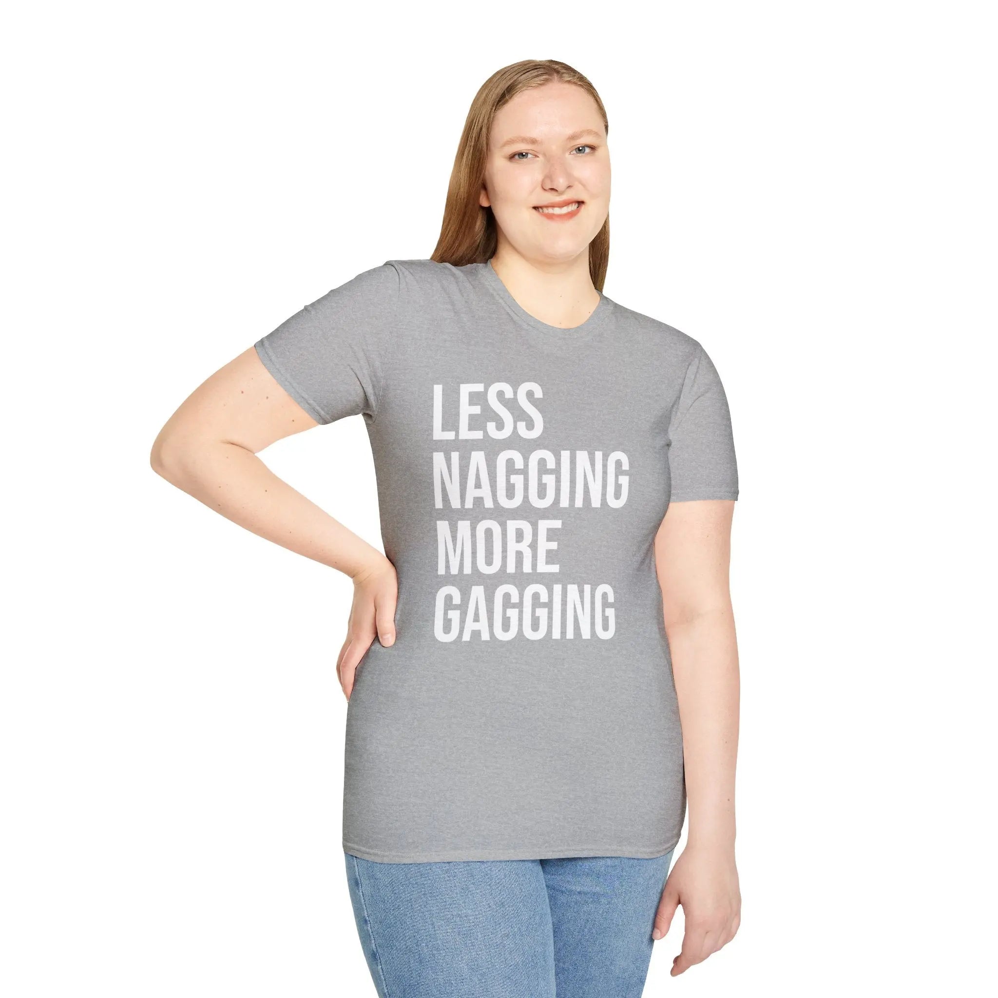 Less Nagging More Gagging T-Shirt - Adult Humor Couple Tee Printify