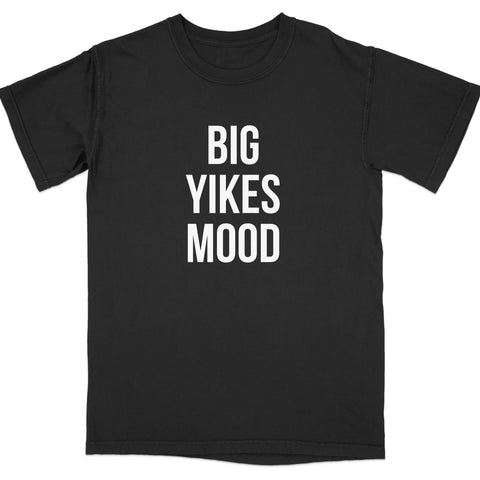 Big Yikes Mood Statement Graphic T-Shirt product type