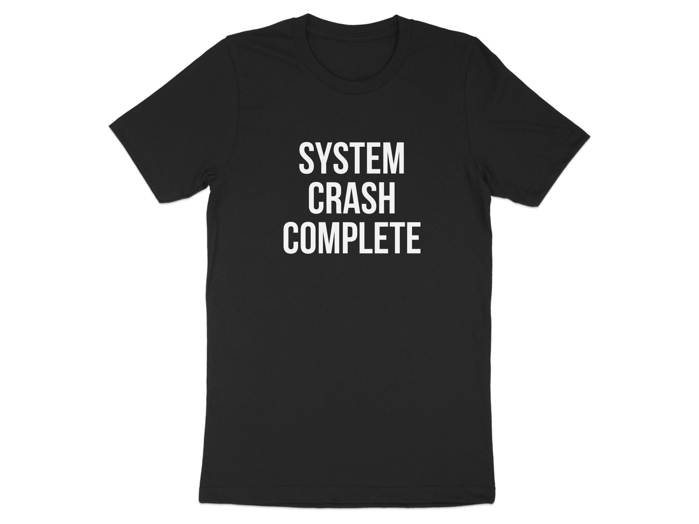 System Crash Complete Graphic Printed T-Shirt product type