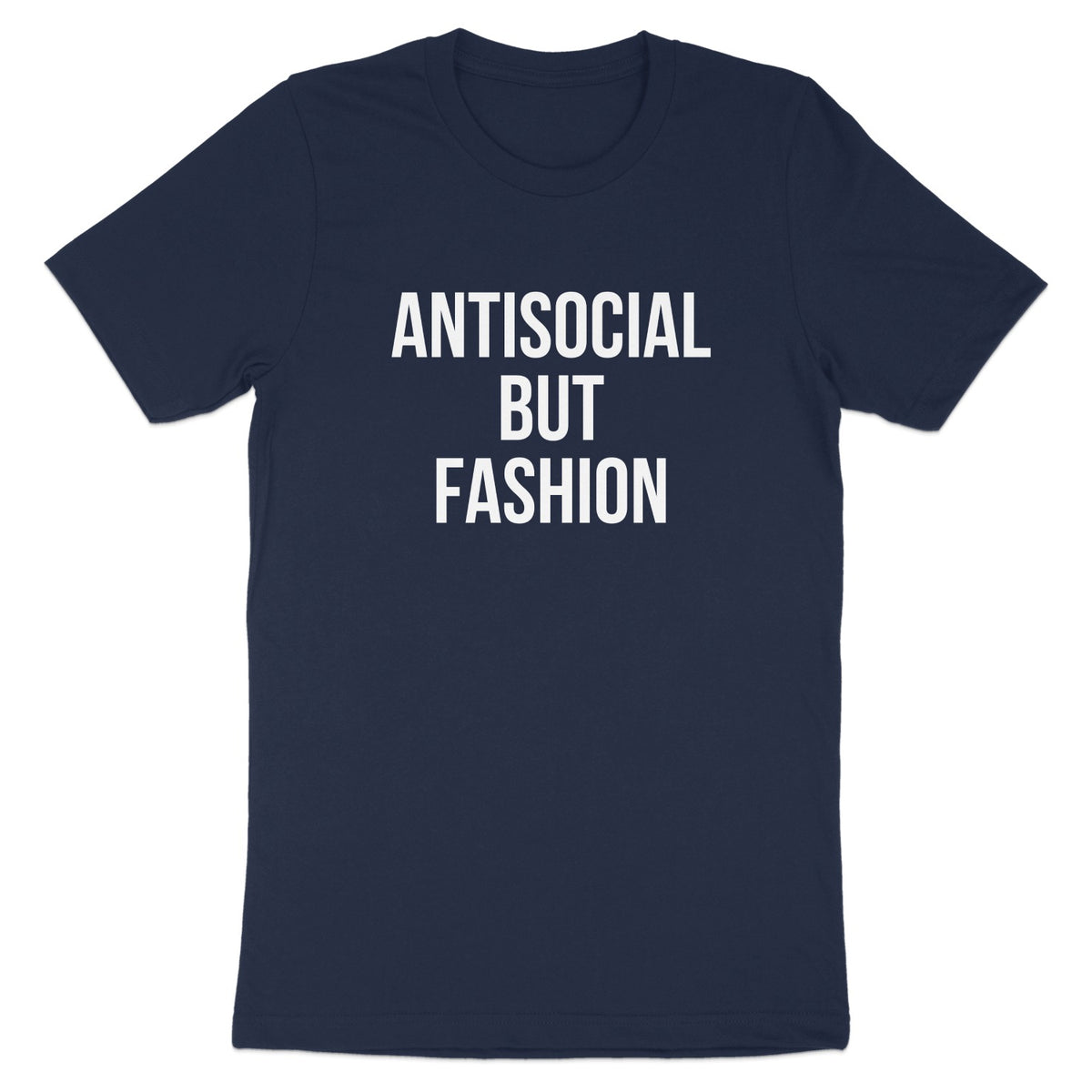Antisocial But Fashion Statement Shirt product type
