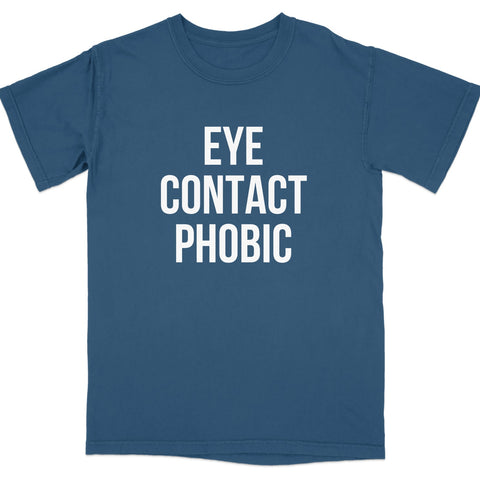 Eye Contact Phobic Funny Graphic T-Shirt product