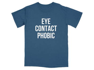Eye Contact Phobic Funny Graphic T-Shirt product