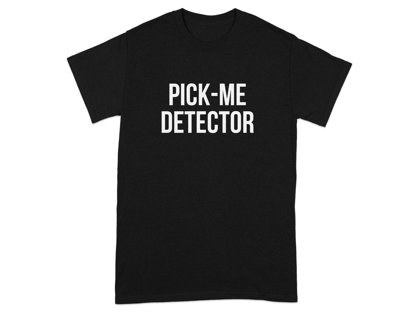 Pick-Me Detector Statement Black Shirt product type