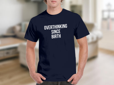 Overthinking Since Birth Graphic T-Shirt product type