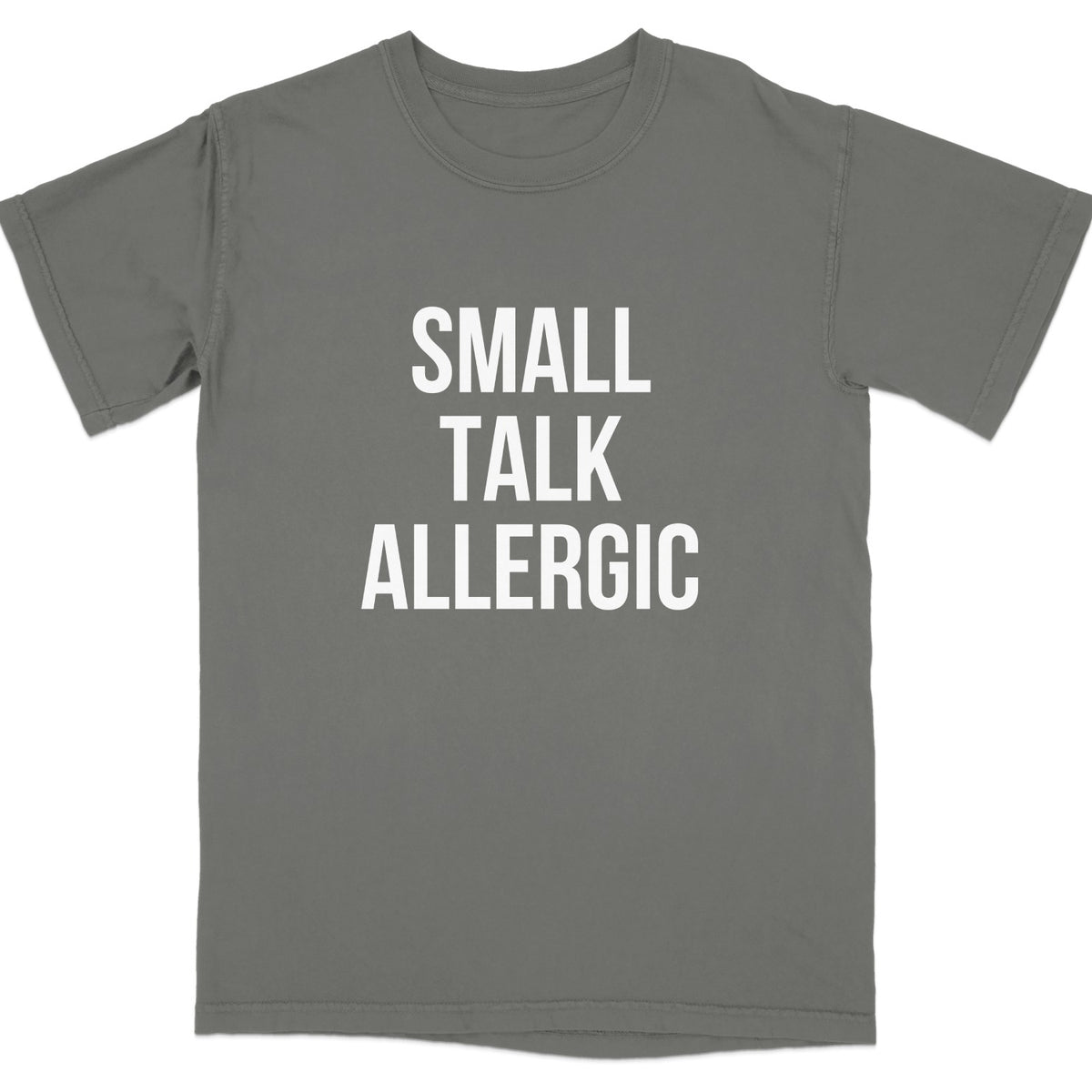 Small Talk Allergic Statement Tee Shirt product type