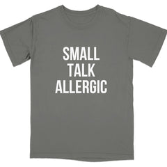 Small Talk Allergic Statement Tee Shirt product type