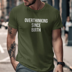 Overthinking Since Birth Graphic T-Shirt product
