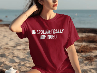 Unapologetically Unhinged Statement T-Shirt product type