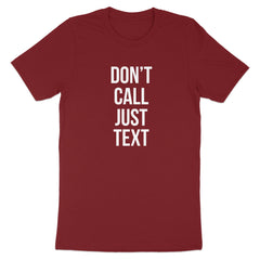 Don't Call Just Text Graphic Tee Shirt product type