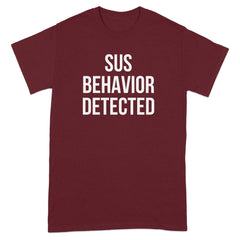 Sus Behavior Detected Maroon Short Sleeve T-shirt product