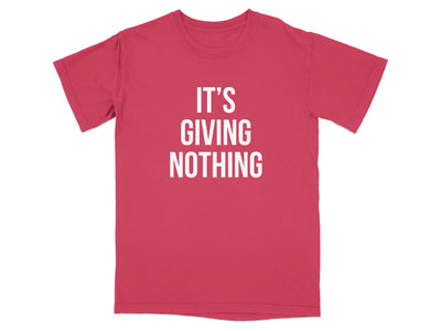 It's Giving Nothing Statement T-Shirt product