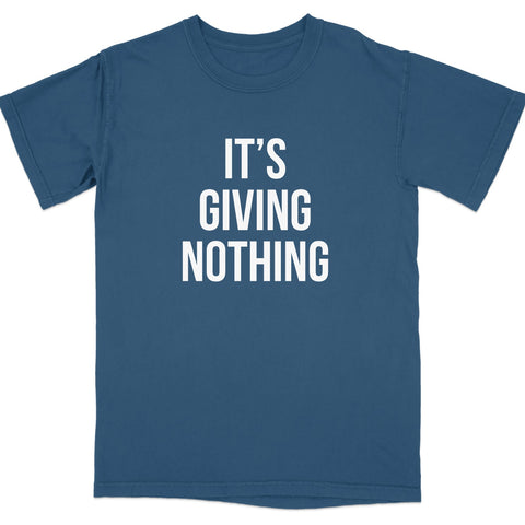 It's Giving Nothing Funny Graphic Tee product