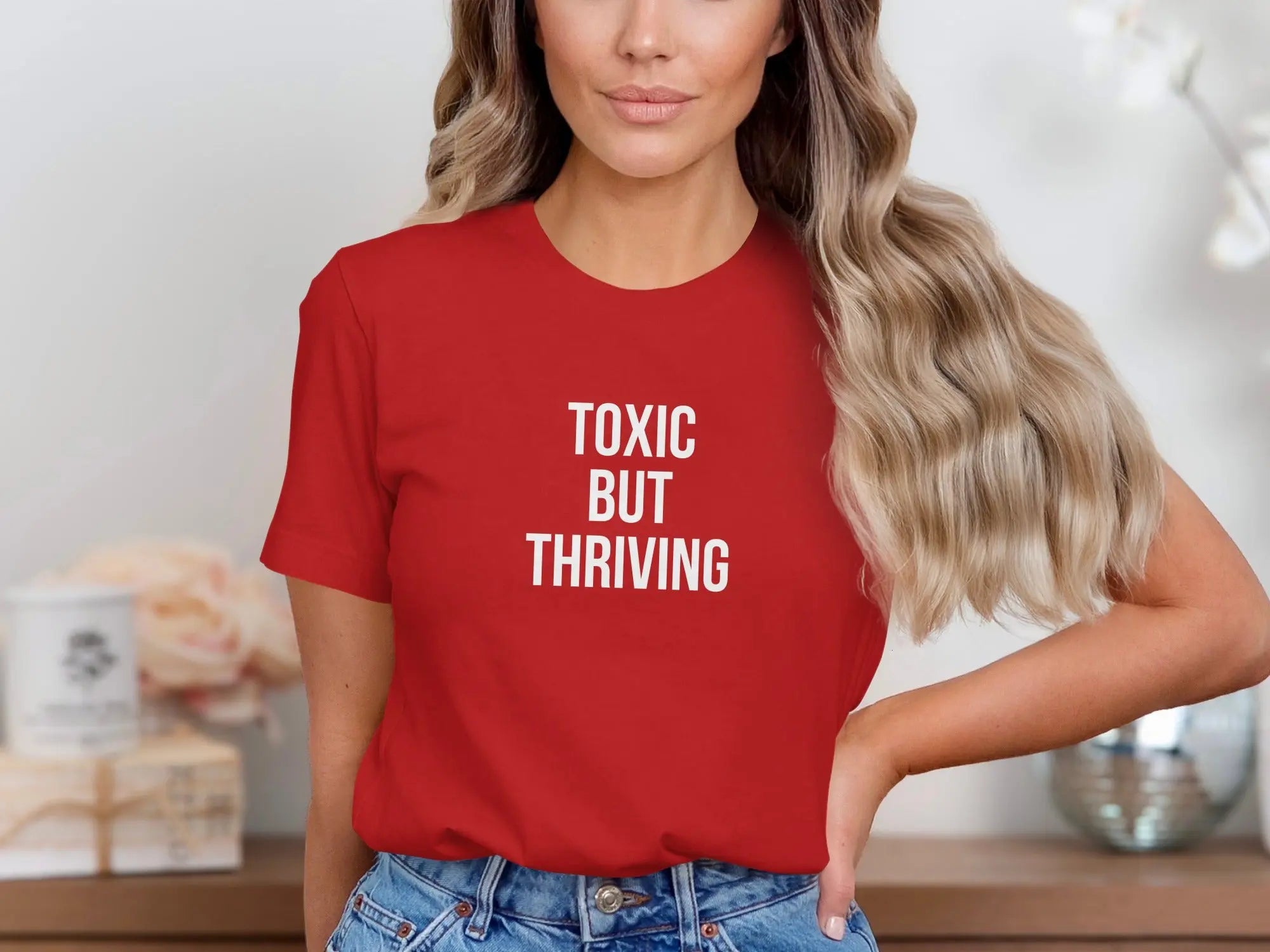 Toxic But Thriving Quote Red Shirt product